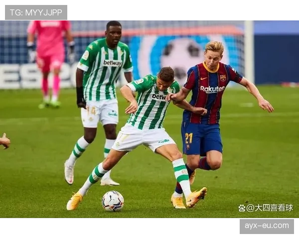 贝蒂斯锋线火力全开，稳健表现彰显强大进攻实力