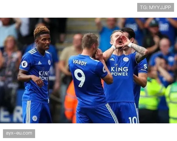 莱斯特城状态回暖表现抢眼，未来潜力与挑战并存